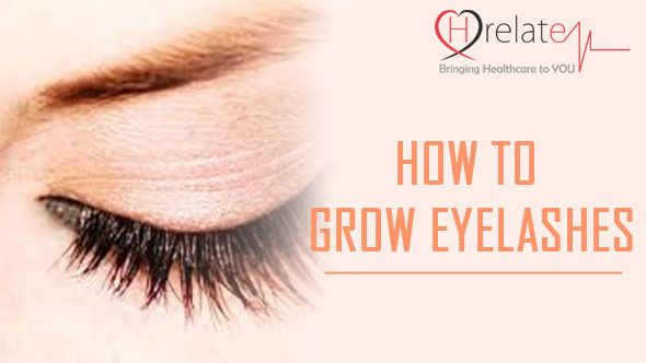 How To Grow Eyelashes Longer, Thicker And Beautiful