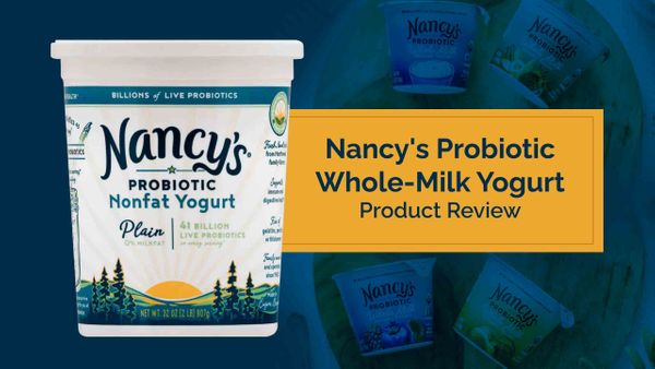 Nancy's Probiotic Whole-Milk Yogurt Review: It's Nutritional and Organic