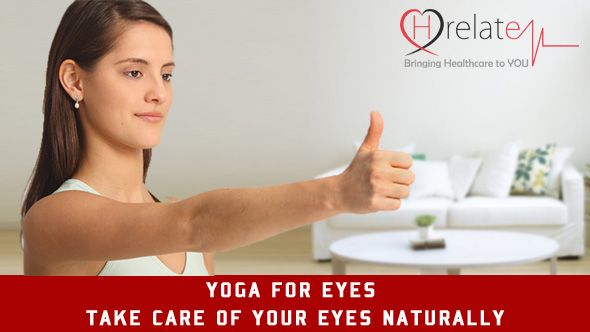 Yoga For Eyes - Take Care of Your Eyes Naturally